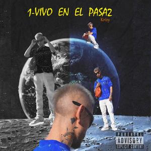 VIVO EN EL PASA2' (Explicit)