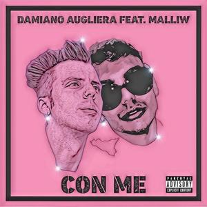 Con Me (feat. Malliw) [Explicit]