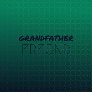 Grandfather Freund