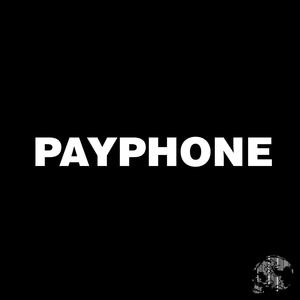 PAYPHONE (Explicit)