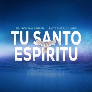 Tu Santo Espiritu (feat. Levite The BLCK LGHT)