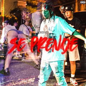 Se Prende (Explicit)