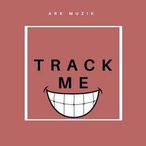 Track Me