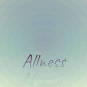 Allness Adjacent