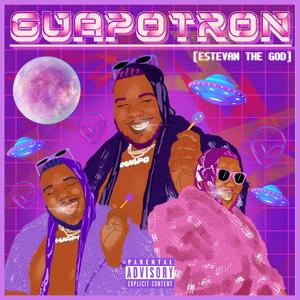 GUAPOTRON (Explicit)