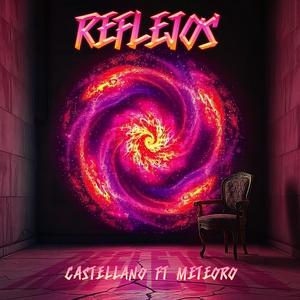 Reflejos (Explicit)