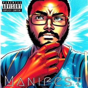 Manifest (feat. Space Coast Q) [Explicit]