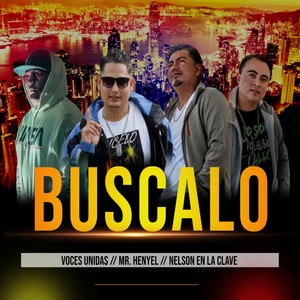 BUSCALO (feat. Nelson En La Clave & Mr. Henyel)