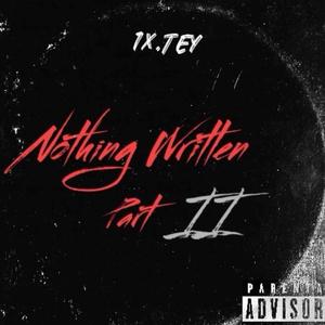 Nothing Written II (Explicit)