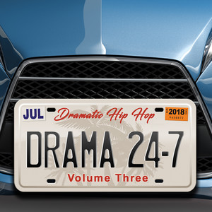 Drama 24/7: Dramatic Hip Hop, Vol. 3