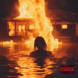 Baby You Fire (Explicit)