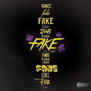 Fake (Explicit)