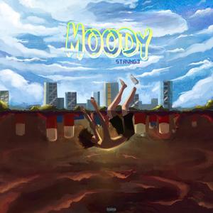 Moody
