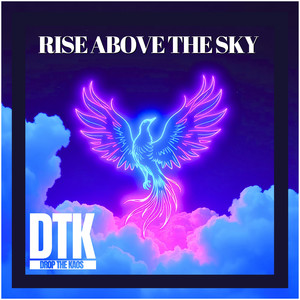 RISE ABOVE THE SKY