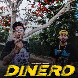DINERO (feat. Ondajao17 ft Amo De Calle ft Moncholo La Vainilla) (Explicit)