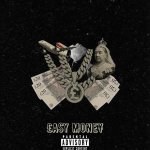 Easy Money (Explicit)