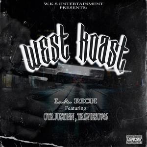 WEST KOAST (feat. L.A. Rich, OTR_JUSTINN & Travieso746) [Explicit]