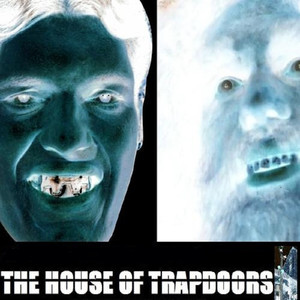 The House of Trapdoors (Explicit)