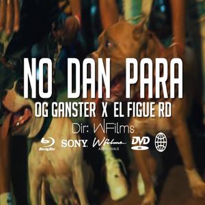 No Dan Para (El Figue) (feat. OG GANGSTER)