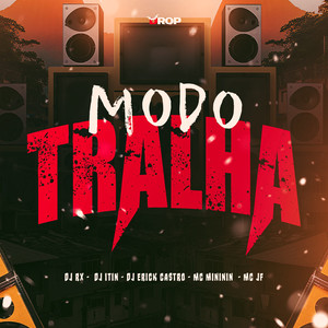 Modo Tralha (Explicit)