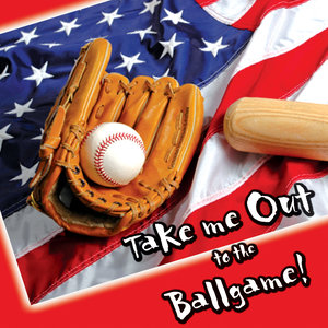 Take Me out to the Ballgame