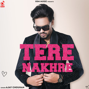 Tere Nakhre