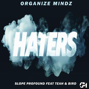 Haters (feat. Teah & Bird) (Explicit)