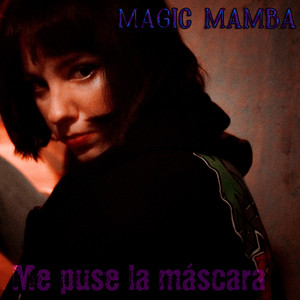 Me Puse la Máscara