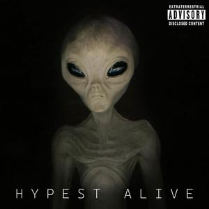 HYPEST ALIVE (Explicit)