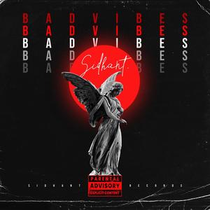 BAD VIBES (Explicit)