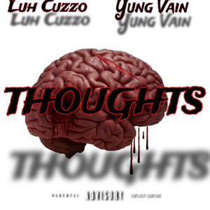 Thoughts (feat. Luh Cuzzo) [Explicit]