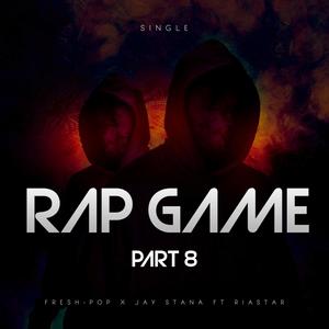 RAP GAME PART 8 (feat. RIASTAR) [Explicit]