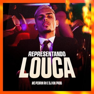 Representando Louca (Explicit)