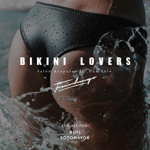 Bikini Lovers (Bufi Remix)