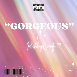 Gorgeous (Explicit)