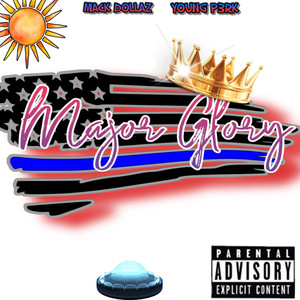 Major Glory (Explicit)