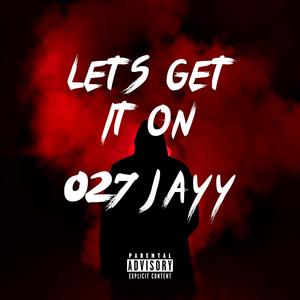 Lets Get It On (Explicit)