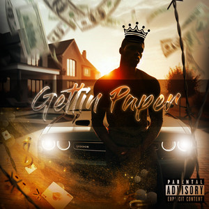 GETTIN PAPER (Explicit)