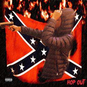 Hop Out (SOS) (Explicit)