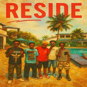 Reside (feat. Donbruce254, King Spooky, Caliha & Tinorozz)