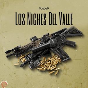 Los Niches Del Valle (Explicit)