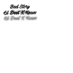 Bad Story (Explicit)