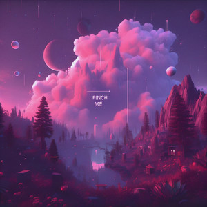 Pinch Me (Explicit)