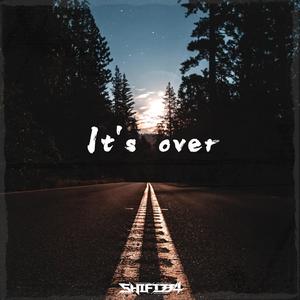Its over