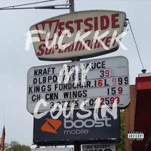****kk My Cousin (Explicit)