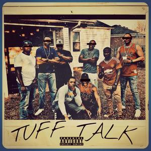 Tuff Talk (feat. Slickdrxk) [Explicit]