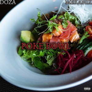 Poke Bowl (Explicit)