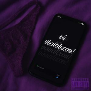 só visualizou! (Explicit)