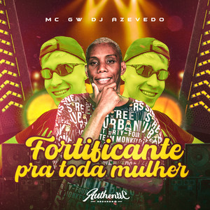 Fortificante pra Toda Mulher (Explicit)