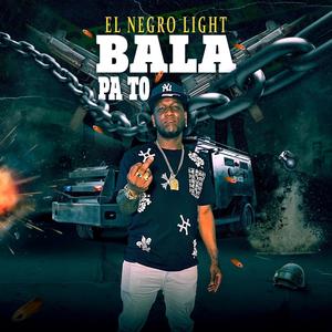 Bala Pa To (Explicit)